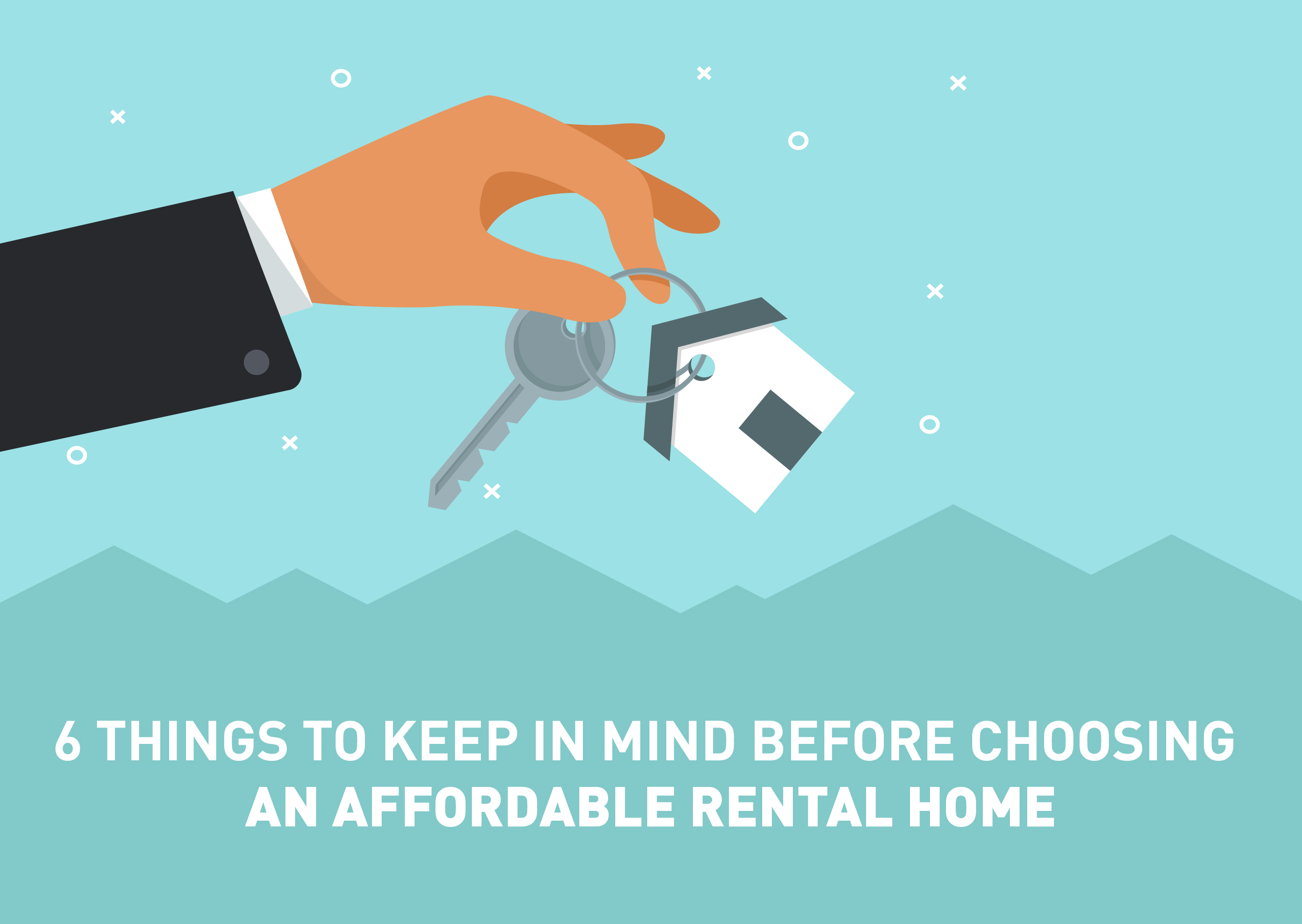 6 Things To Keep In Mind Before Choosing An Affordable Rental Home